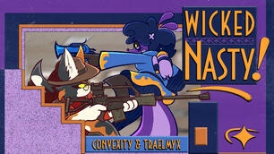 Convexity &amp; TRAELMYX - Wicked Nasty!